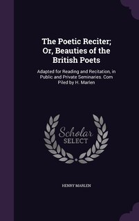 Front cover_The Poetic Reciter; Or, Beauties of the British Poets