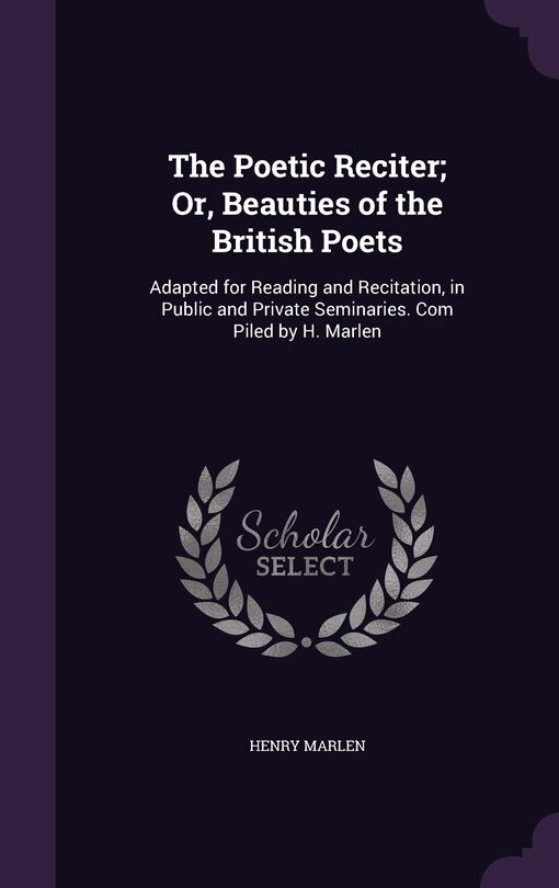Front cover_The Poetic Reciter; Or, Beauties of the British Poets