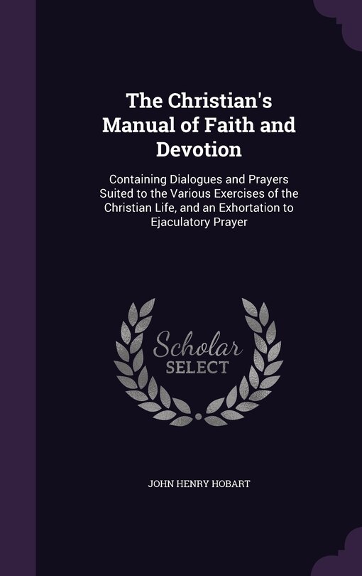 Front cover_The Christian's Manual of Faith and Devotion