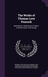 Front cover_The Works of Thomas Love Peacock