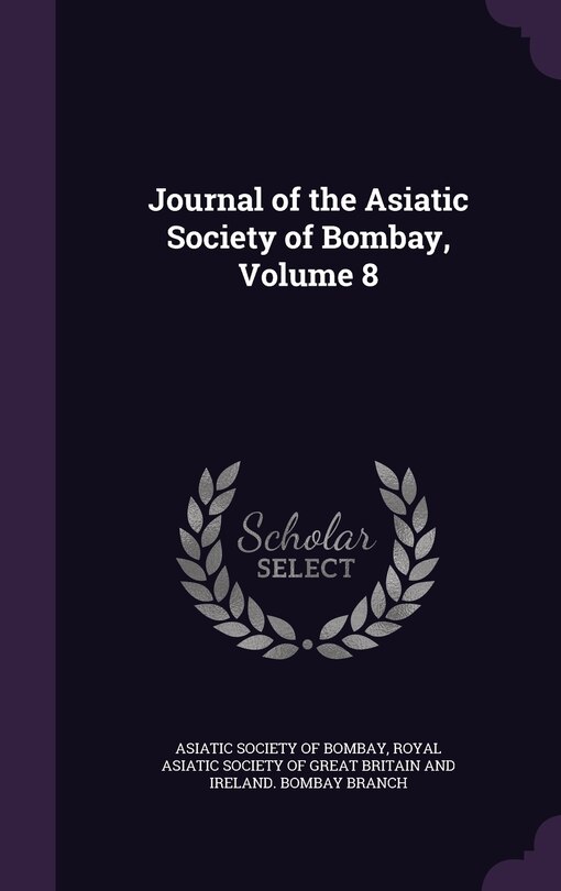Front cover_Journal of the Asiatic Society of Bombay, Volume 8