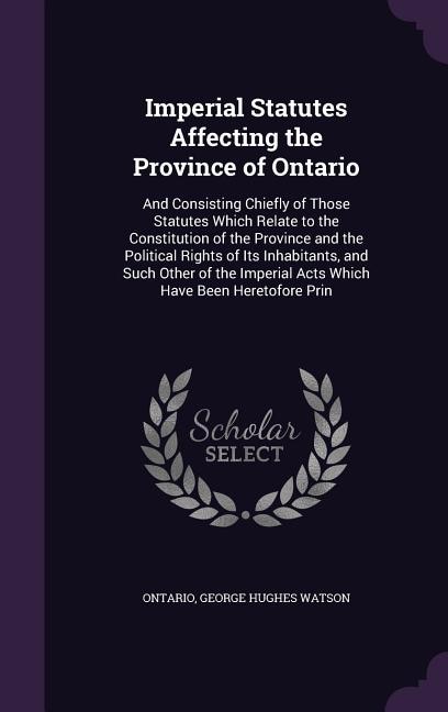 Front cover_Imperial Statutes Affecting the Province of Ontario