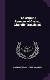 Front cover_The Genuine Remains of Ossian, Literally Translated