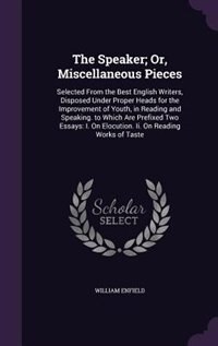 Couverture_The Speaker; Or, Miscellaneous Pieces