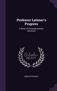 Front cover_Professor Latimer's Progress