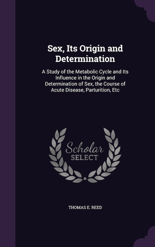 Front cover_Sex, Its Origin and Determination