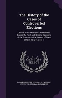 Couverture_The History of the Cases of Controverted Elections