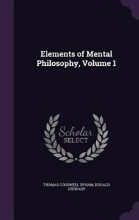 Couverture_Elements of Mental Philosophy, Volume 1