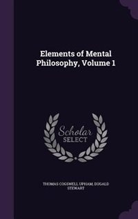 Couverture_Elements of Mental Philosophy, Volume 1