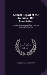 Front cover_Annual Report of the American Bar Association