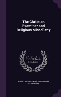 Couverture_The Christian Examiner and Religious Miscellany