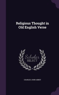Front cover_Religious Thought in Old English Verse