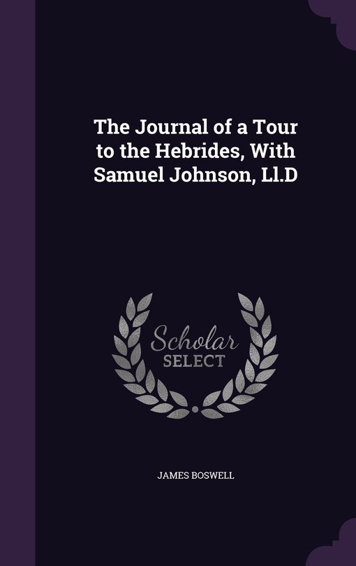 Couverture_The Journal of a Tour to the Hebrides, With Samuel Johnson, Ll.D