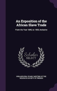 Couverture_An Exposition of the African Slave Trade