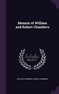 Couverture_Memoir of William and Robert Chambers