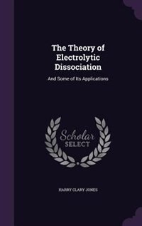 Front cover_The Theory of Electrolytic Dissociation