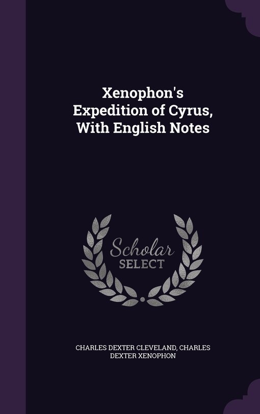 Front cover_Xenophon's Expedition of Cyrus, With English Notes