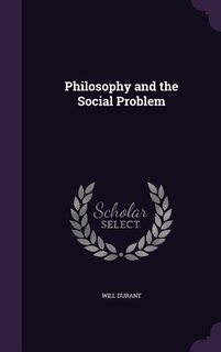 Philosophy and the Social Problem