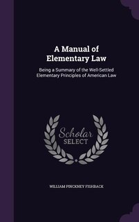 Front cover_A Manual of Elementary Law