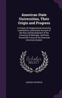 Couverture_American State Universities, Their Origin and Progress