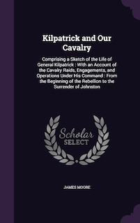 Front cover_Kilpatrick and Our Cavalry