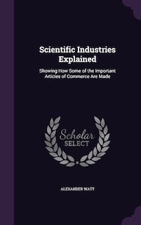 Couverture_Scientific Industries Explained