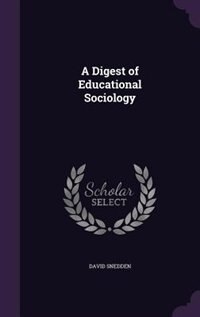 Front cover_A Digest of Educational Sociology