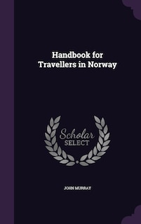 Couverture_Handbook for Travellers in Norway