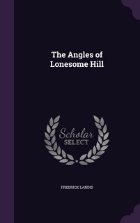 Front cover_The Angles of Lonesome Hill