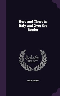 Front cover_Here and There in Italy and Over the Border
