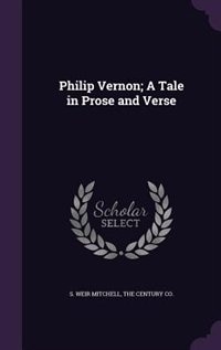 Philip Vernon; A Tale in Prose and Verse