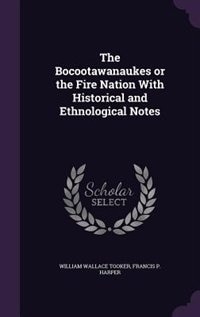 Couverture_The Bocootawanaukes or the Fire Nation With Historical and Ethnological Notes