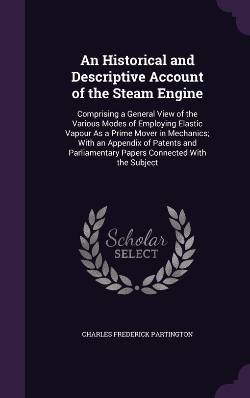 Couverture_An Historical and Descriptive Account of the Steam Engine