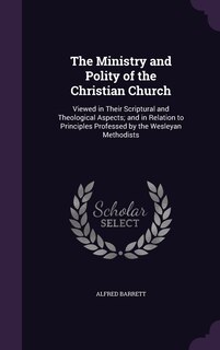 Front cover_The Ministry and Polity of the Christian Church