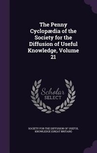 Couverture_The Penny Cyclopædia of the Society for the Diffusion of Useful Knowledge, Volume 21