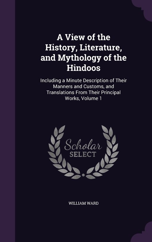 Couverture_A View of the History, Literature, and Mythology of the Hindoos