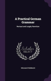 Couverture_A Practical German Grammar