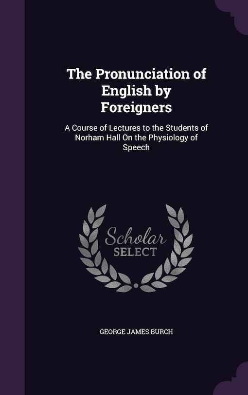 Front cover_The Pronunciation of English by Foreigners