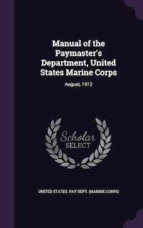 Front cover_Manual of the Paymaster's Department, United States Marine Corps