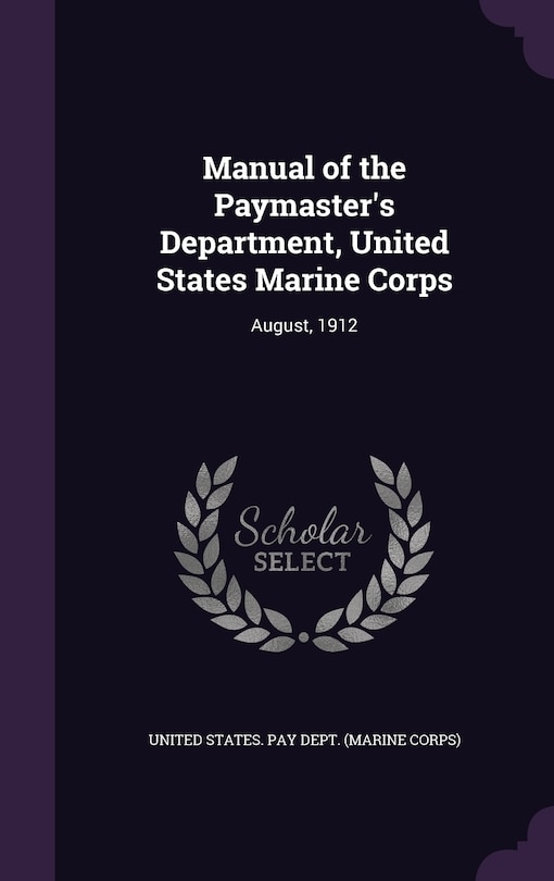 Front cover_Manual of the Paymaster's Department, United States Marine Corps