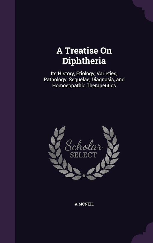 Front cover_A Treatise On Diphtheria