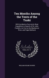 Front cover_Ten Months Among the Tents of the Tuski