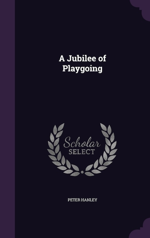 Couverture_A Jubilee of Playgoing