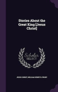 Couverture_Stories About the Great King [Jesus Christ]