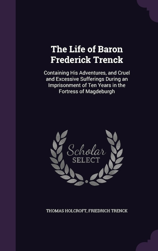 Couverture_The Life of Baron Frederick Trenck