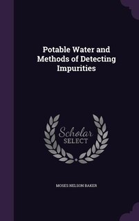 Couverture_Potable Water and Methods of Detecting Impurities