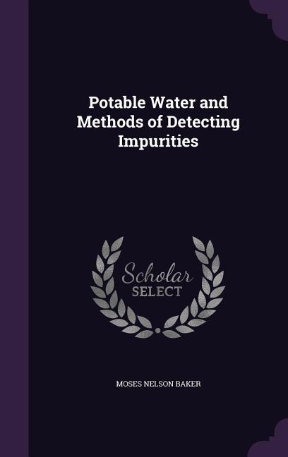 Couverture_Potable Water and Methods of Detecting Impurities