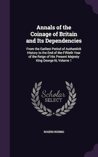 Couverture_Annals of the Coinage of Britain and Its Dependencies