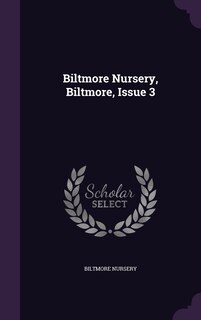Couverture_Biltmore Nursery, Biltmore, Issue 3