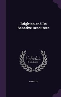 Front cover_Brighton and Its Sanative Resources